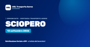 Trasporto aereo, UGL conferma lo sciopero del 13 settembre